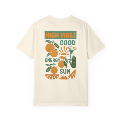 High Vibes Good Energy Tee