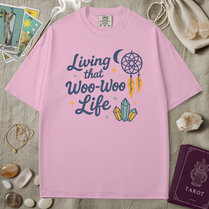 Living That Woo Woo Life Tee