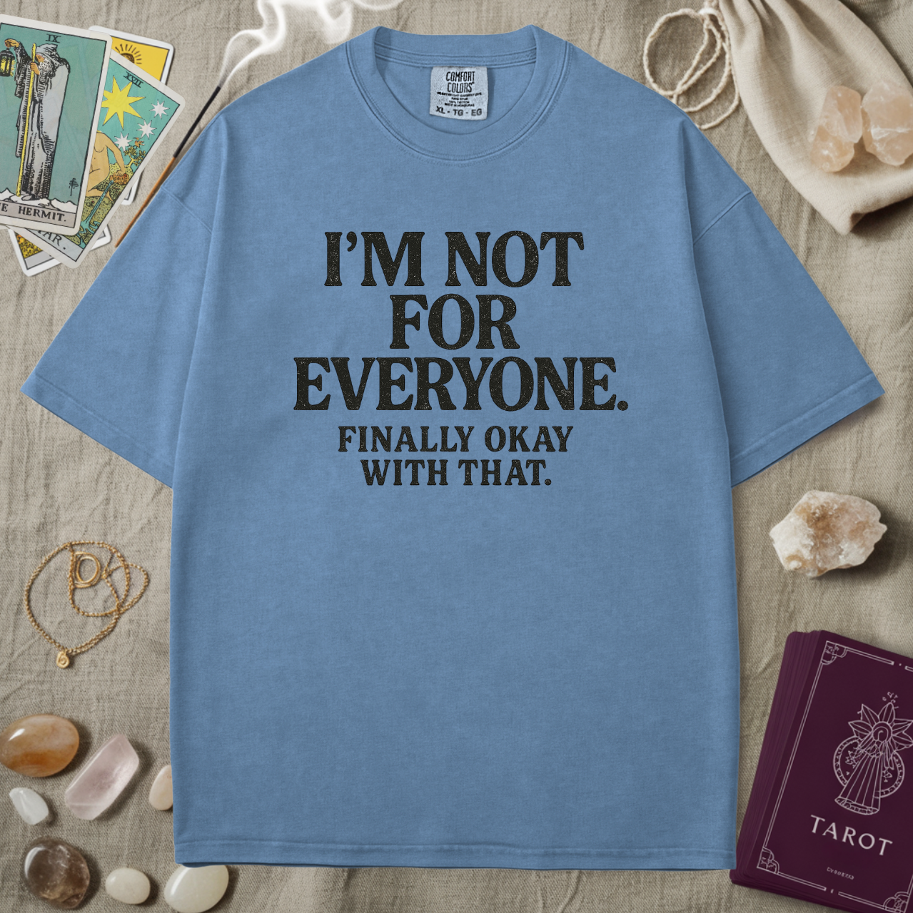 I'm Not For Everyone Tee