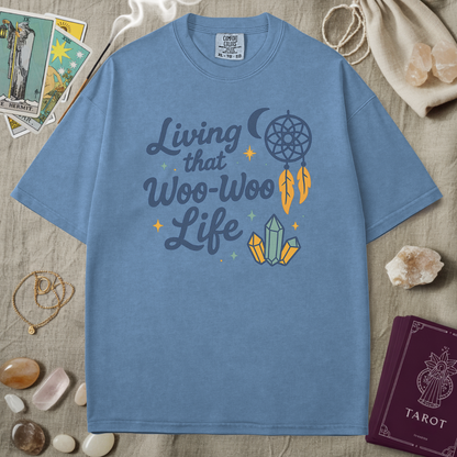 Living That Woo Woo Life Tee