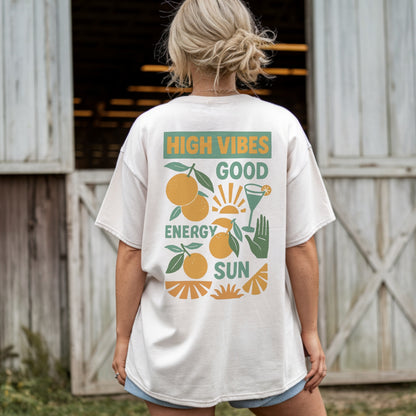 High Vibes Good Energy Tee