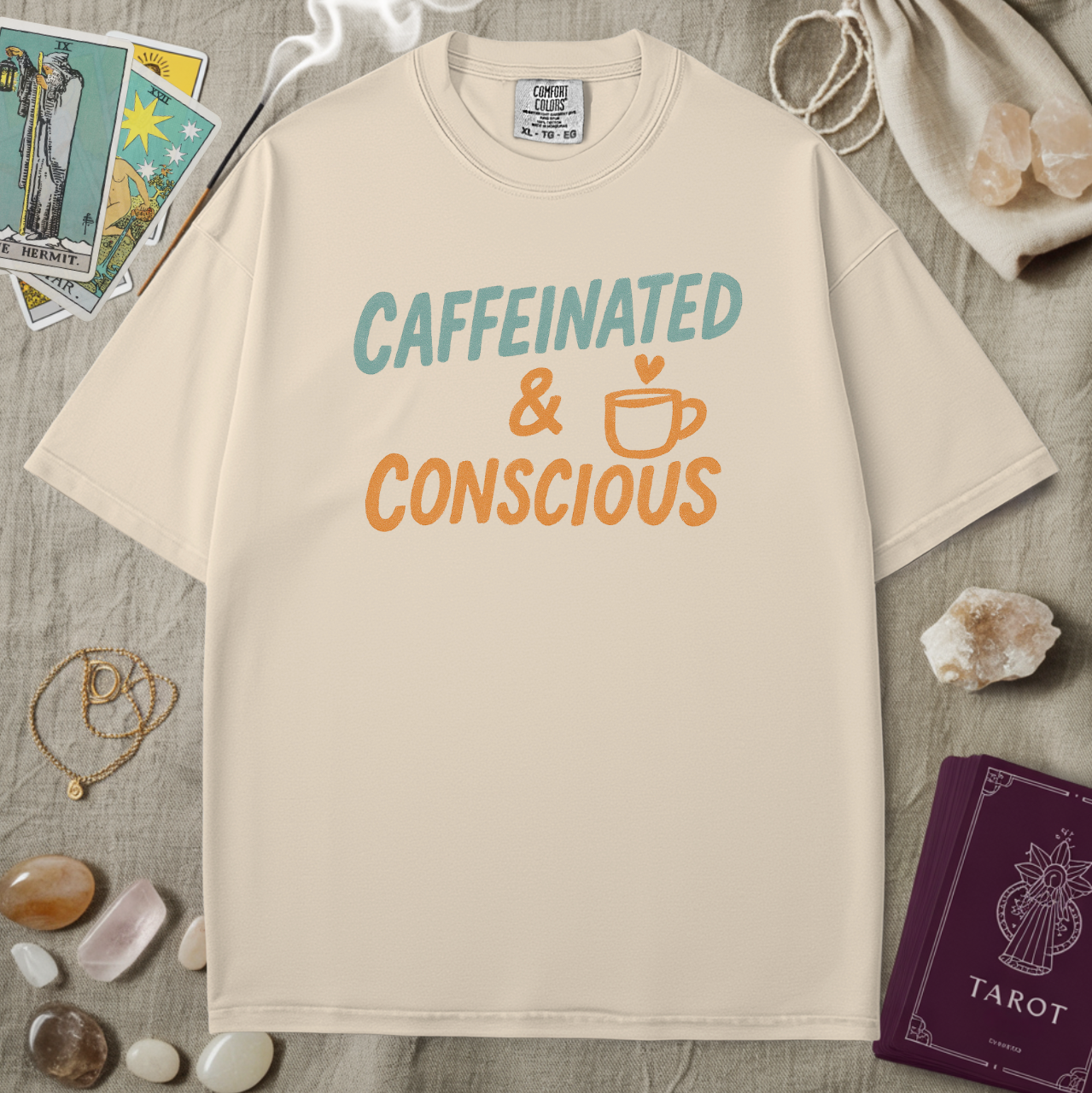 Caffeinated & Conscious Tee