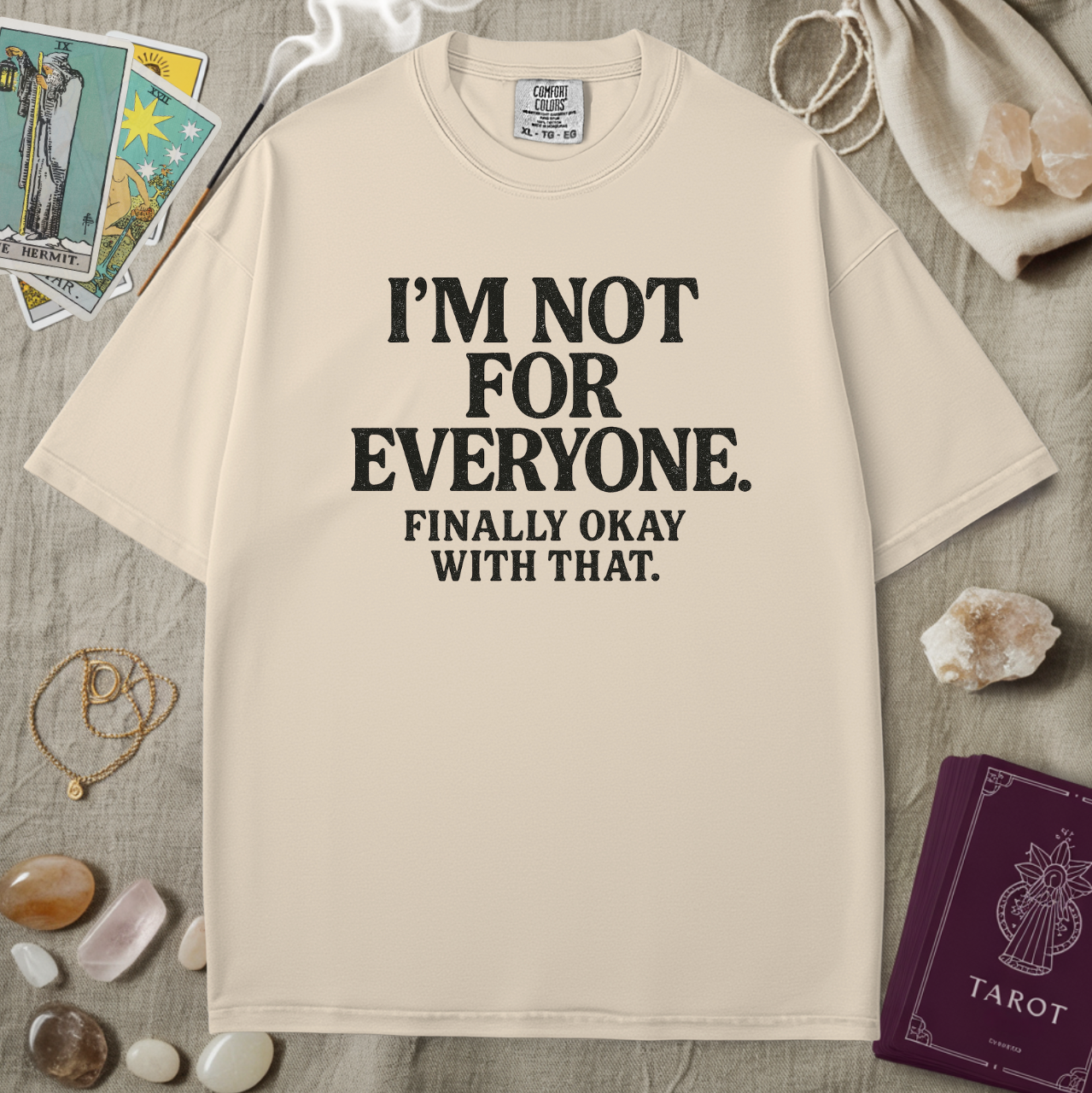I'm Not For Everyone Tee