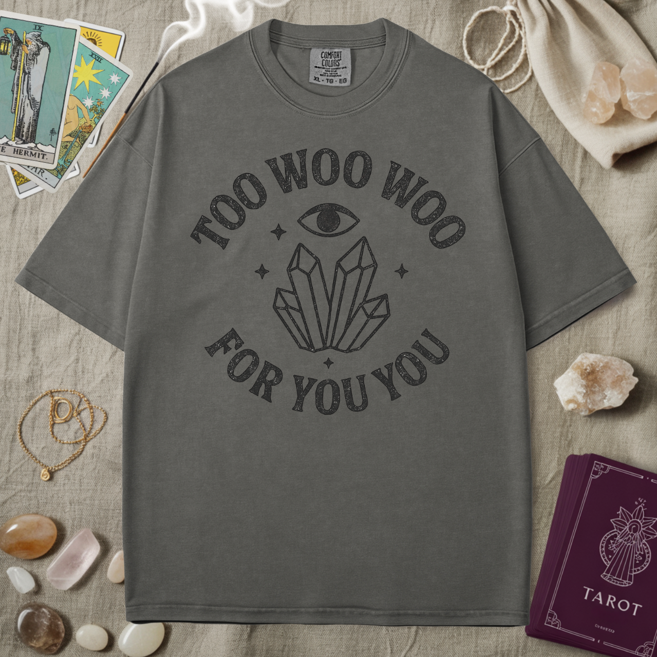 Too Woo Woo For You You Crystal Tee