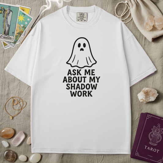 Ask Me About My Shadow Work Ghost Tee