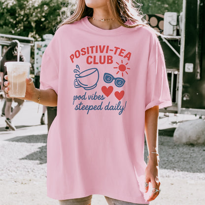 Positivi-Tea Club Tee
