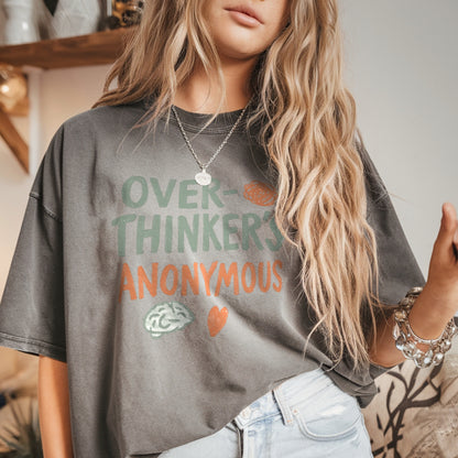 Over Thinker's Anon Tee