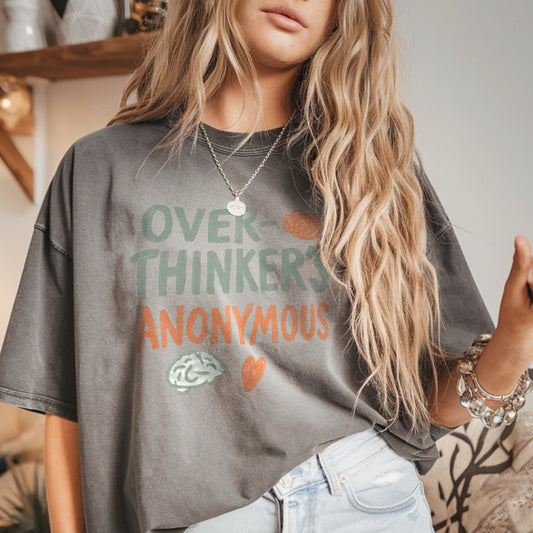 Over Thinker's Anon Tee