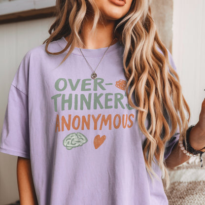 Over Thinker's Anon Tee