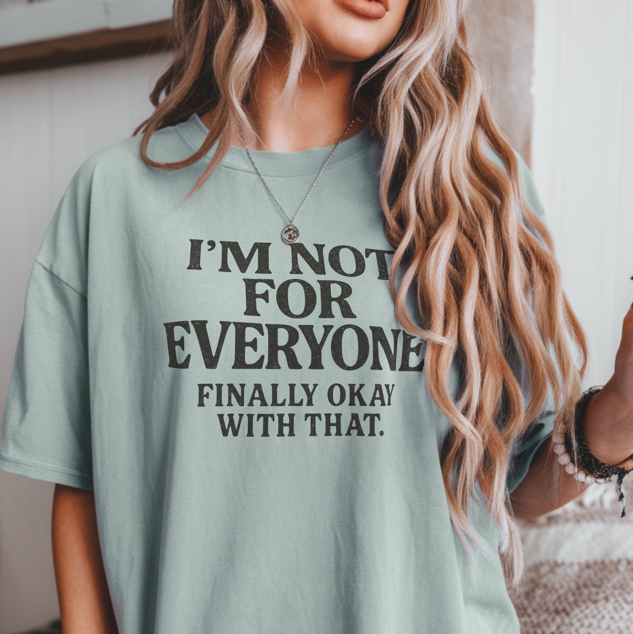 I'm Not For Everyone Tee
