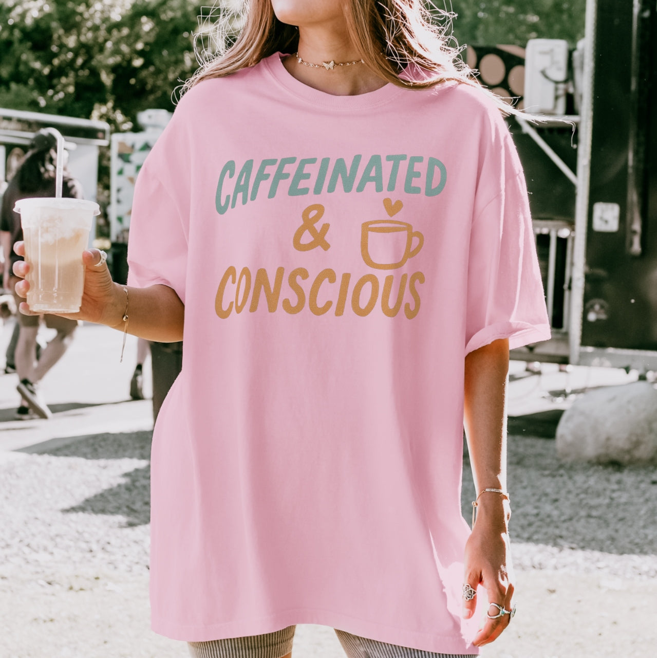 Caffeinated & Conscious Tee