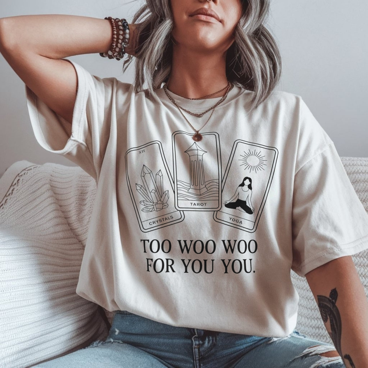 Too Woo Woo For You You Tarot Tee