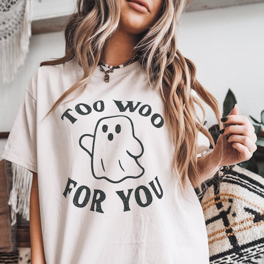 Too Woo For You Ghost Tee