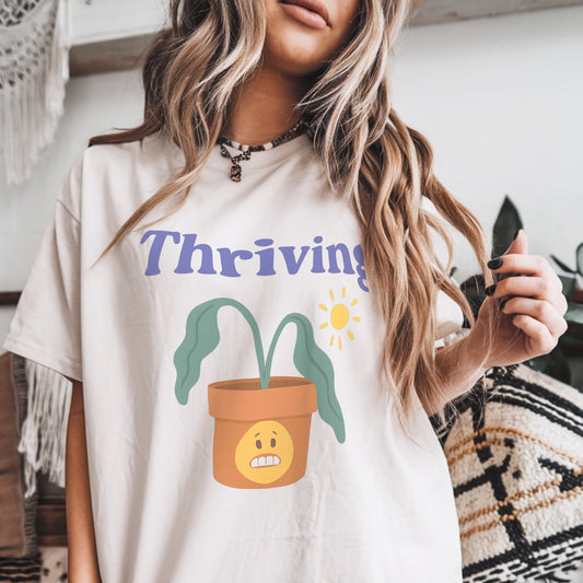 Thriving Tee