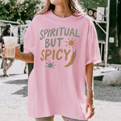 Spiritual But Spicy Tee