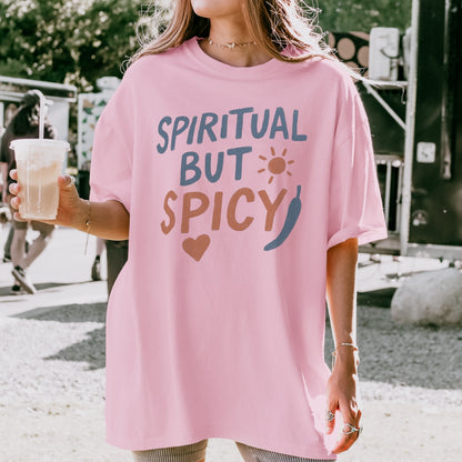 Spiritual But Spicy V1 Tee