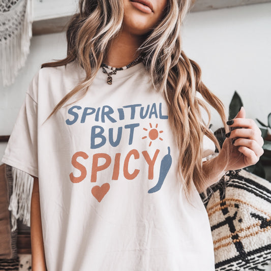 Spiritual But Spicy V1 Tee
